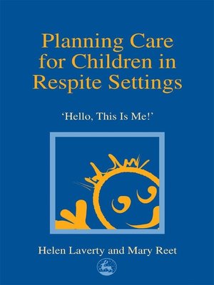 cover image of Planning Care for Children in Respite Settings